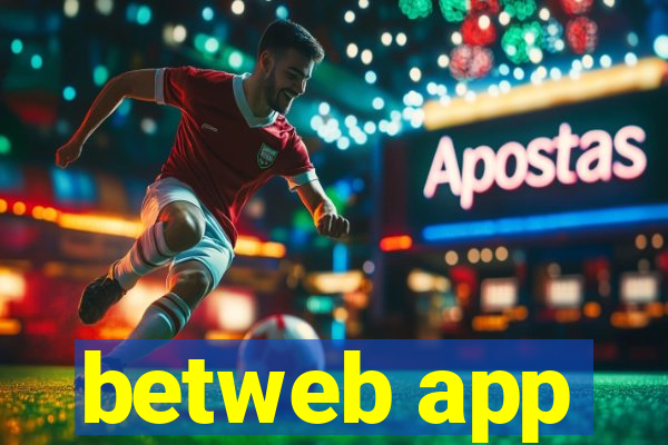 betweb app